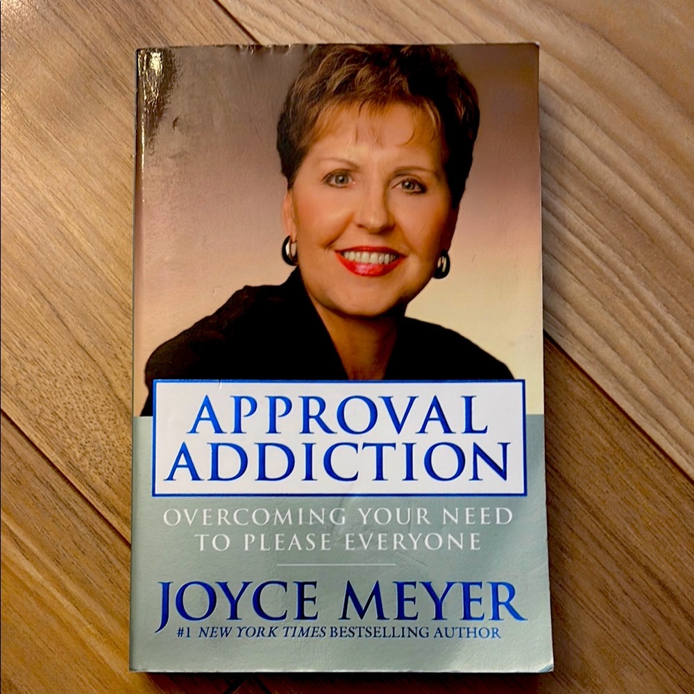 Approval Addiction Book by Joyce Meyer